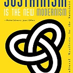 "Sustainist Manifesto" - launching the word "sustainism" in 2010.