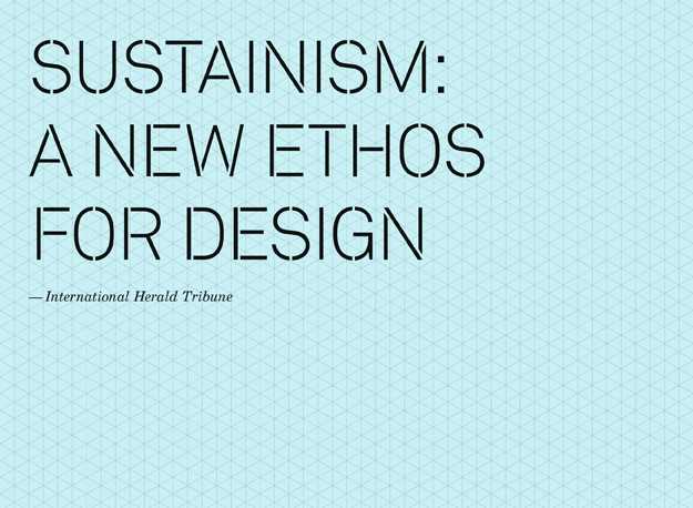 Sustainism a new ethos for design
