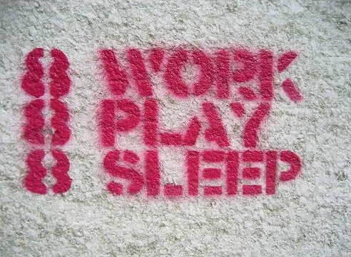 Work Play Sleep